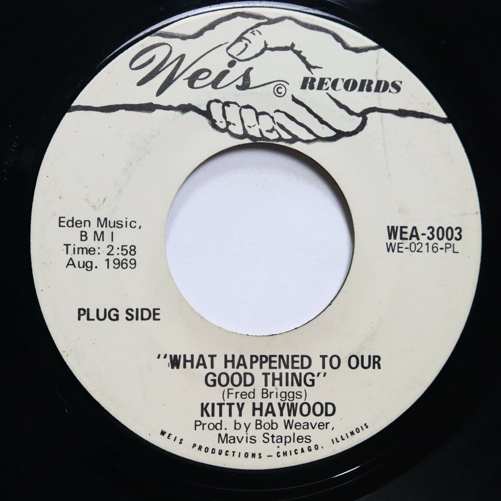 KITTY HAYWOOD - WHAT HAPPENED TO OUR GOOD THING / IT'S SO LONELY- SOUL 45 *PROMO